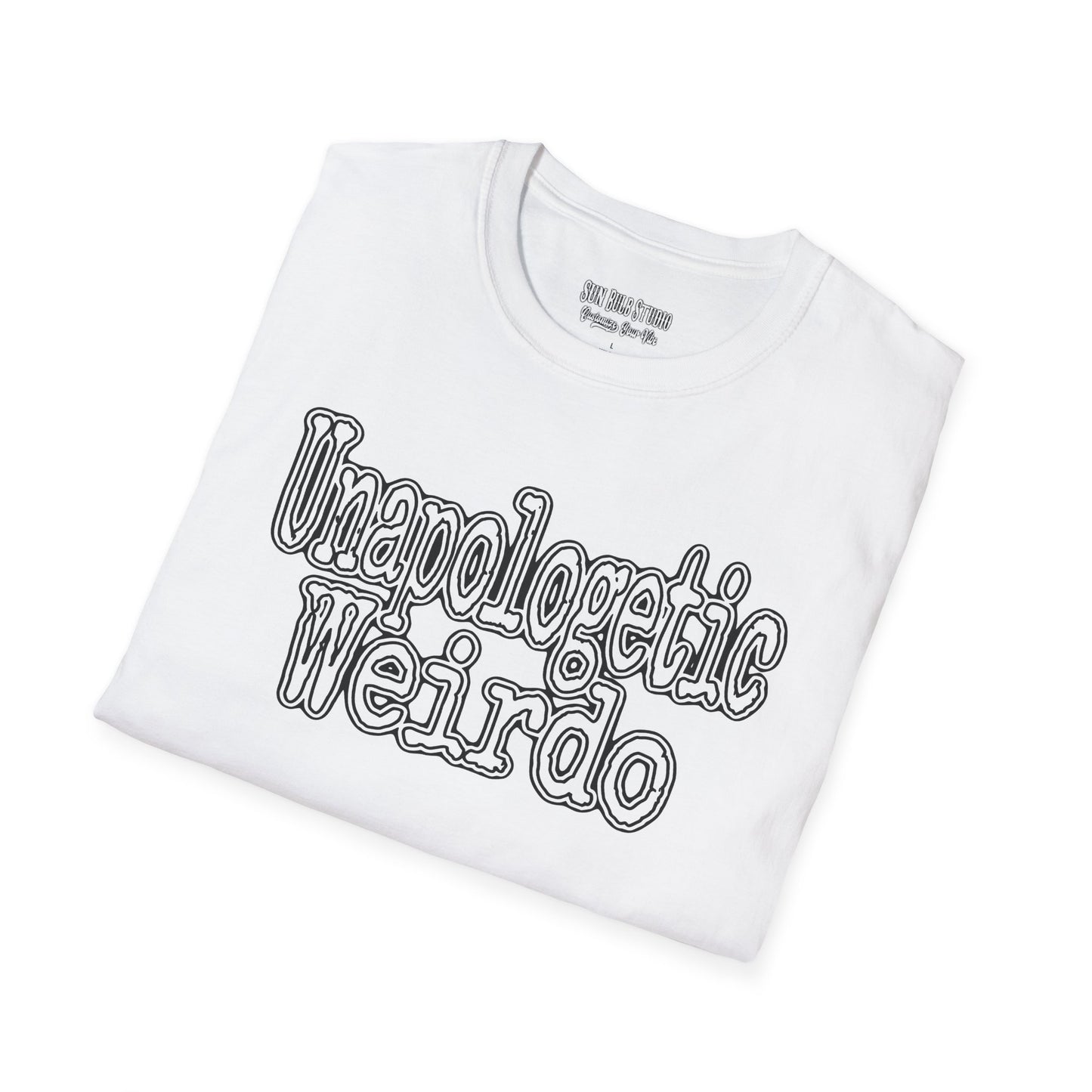 Unapologetic Weirdo T-Shirt | Unisex Softstyle Tee for Quirky Souls