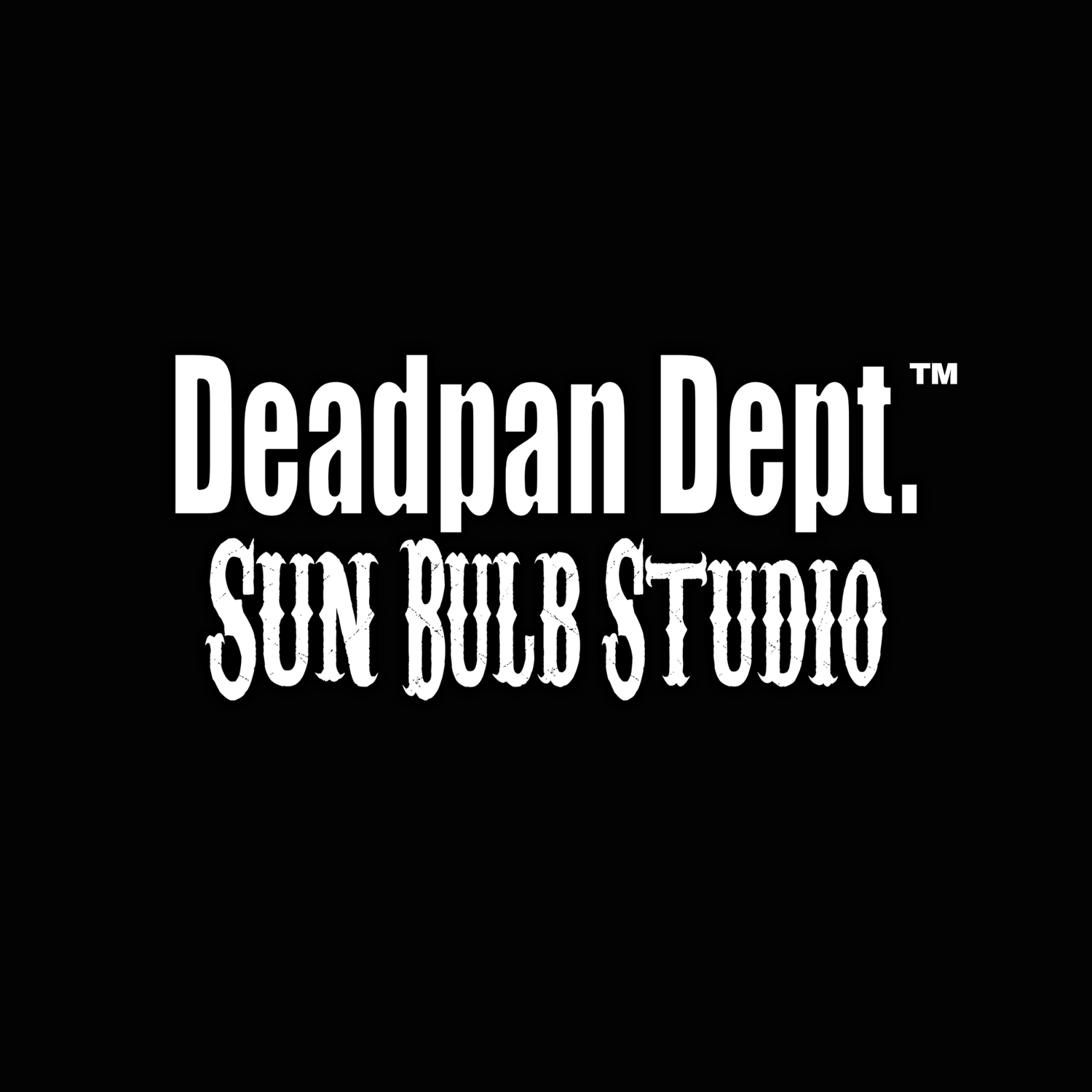 Deadpan Dept.