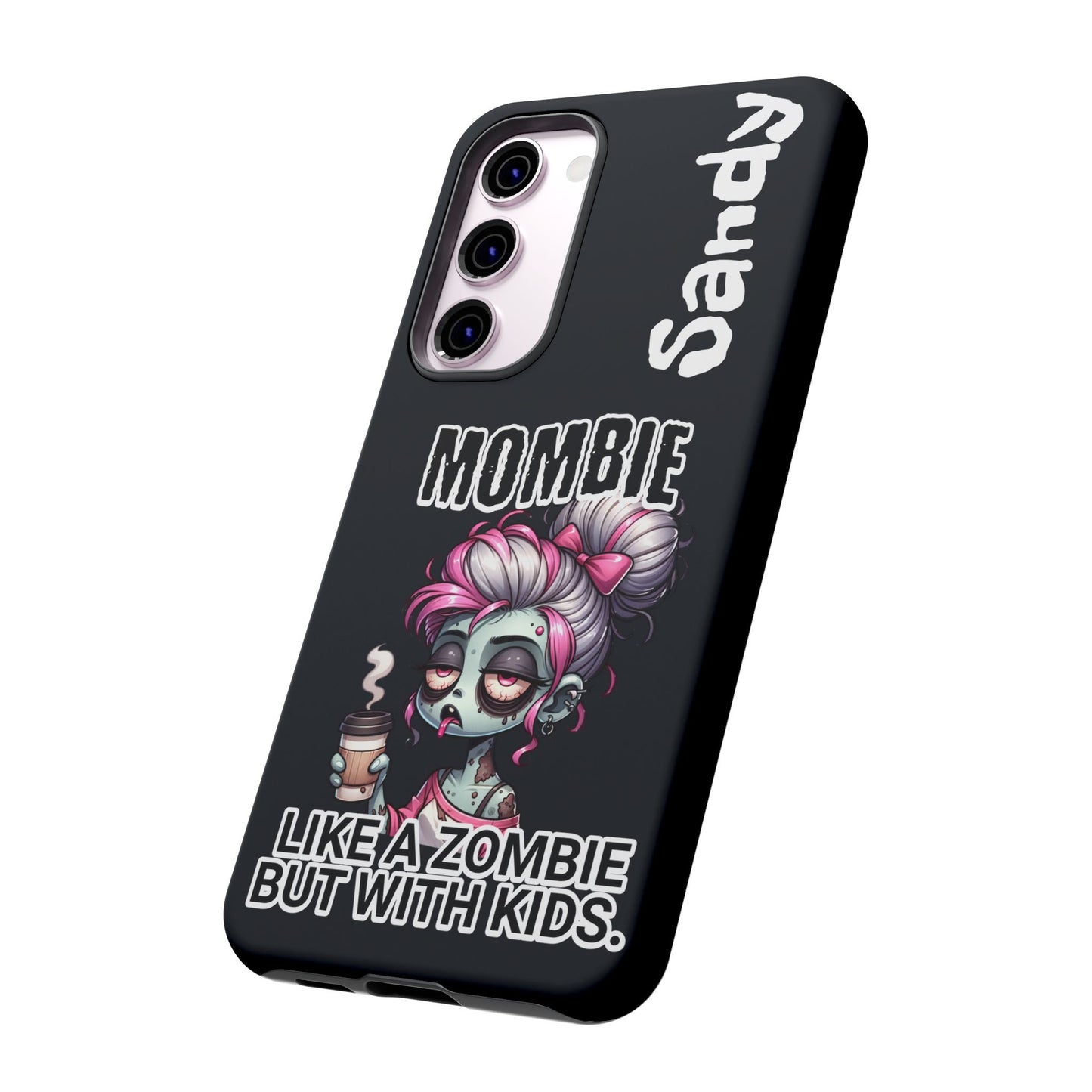 Mombie - Personalized Phone Case