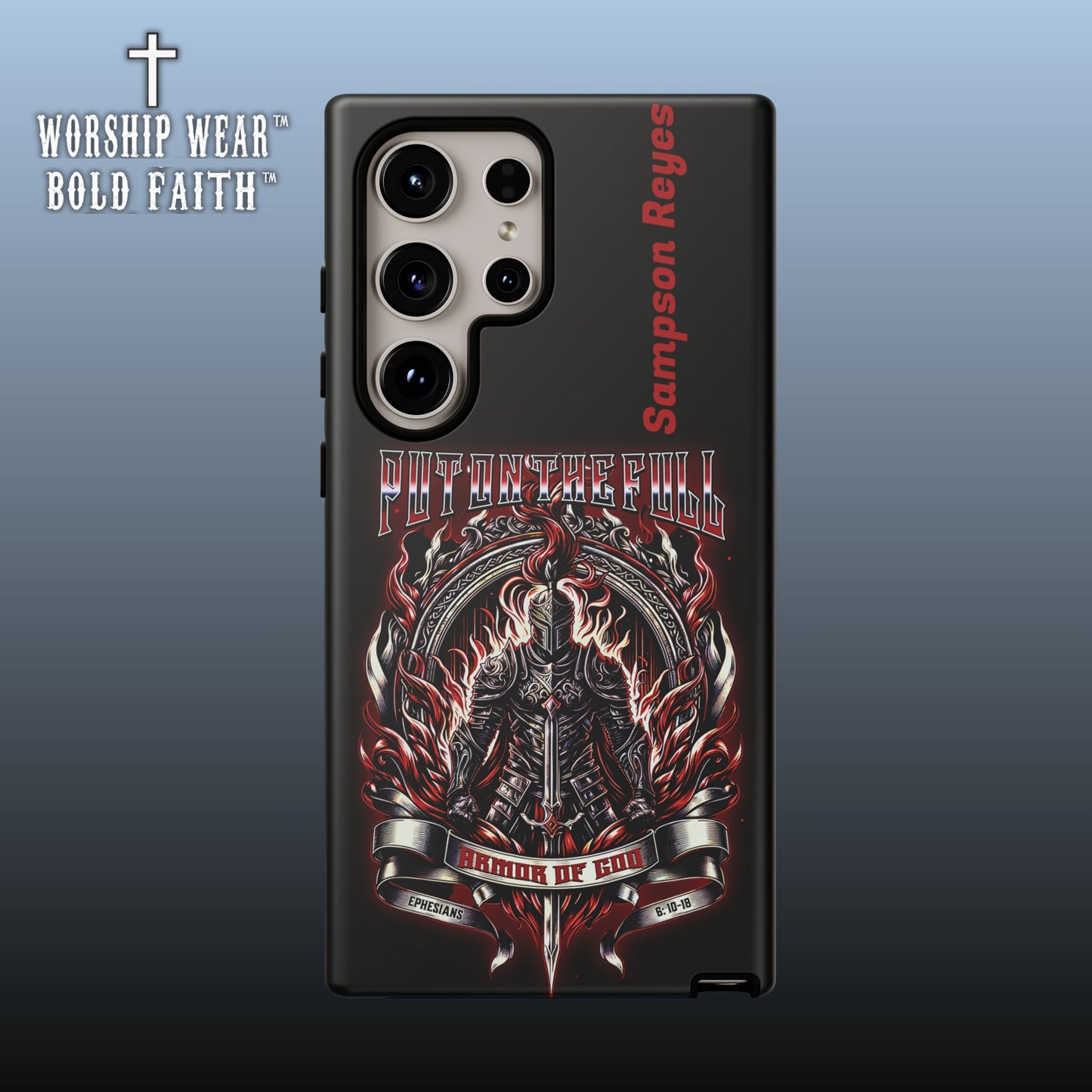 Put on the Full Armor— Personalized Phone Case