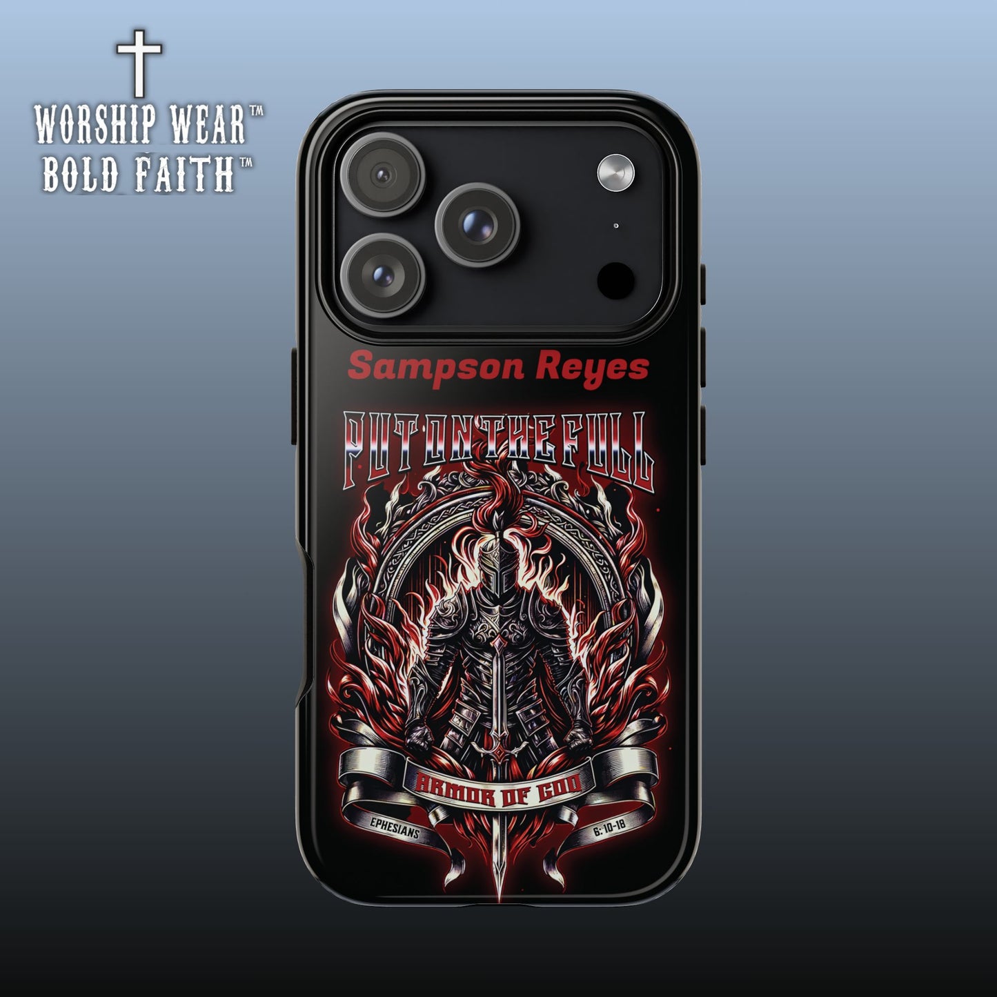 Put on the Full Armor— Personalized Phone Case