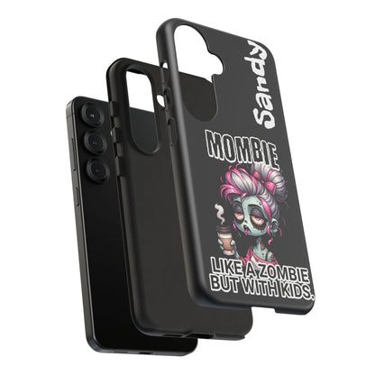 Mombie - Personalized Phone Case
