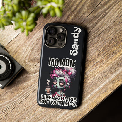 Mombie - Personalized Phone Case
