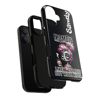 Mombie - Personalized Phone Case