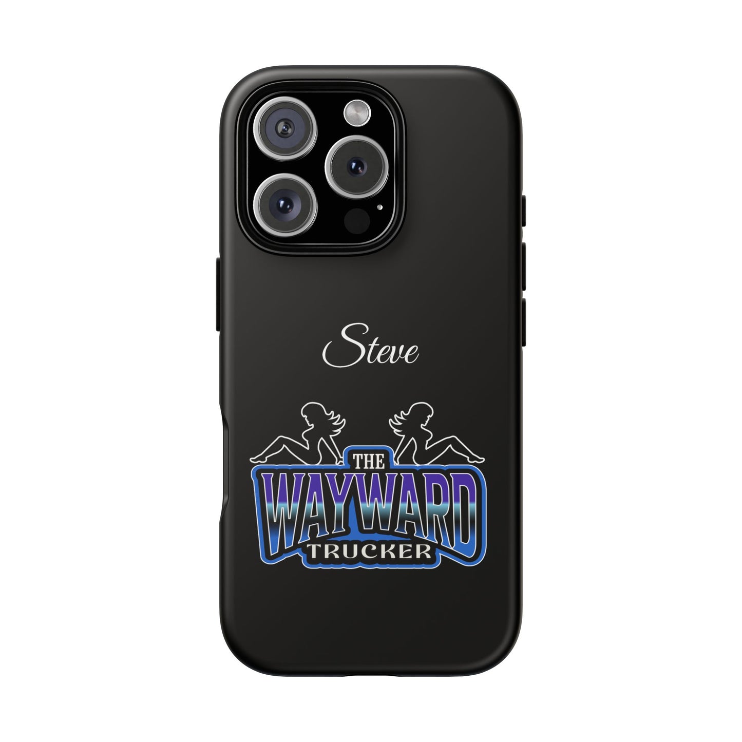 Personalized 'The Wayward Trucker' Phone Case — Custom Name Tough Case for Truck Drivers