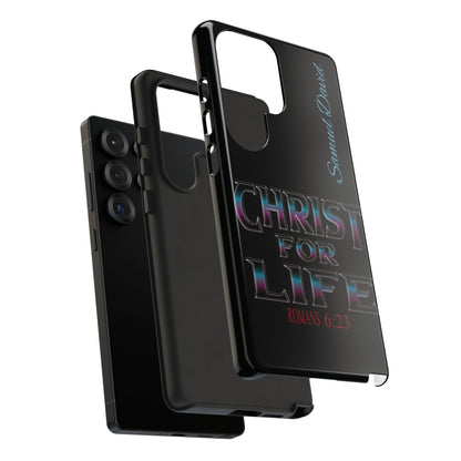 Christ for Life— Personalized Phone Case