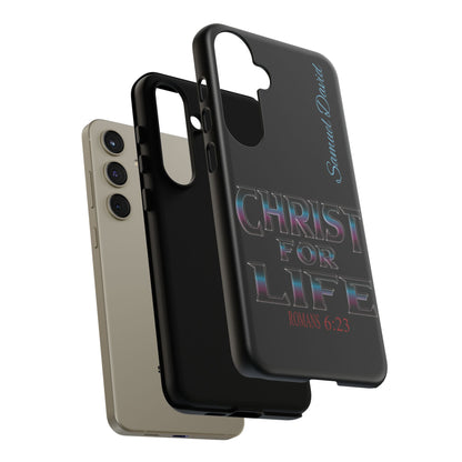 Christ for Life— Personalized Phone Case