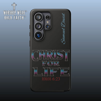 Christ for Life— Personalized Phone Case