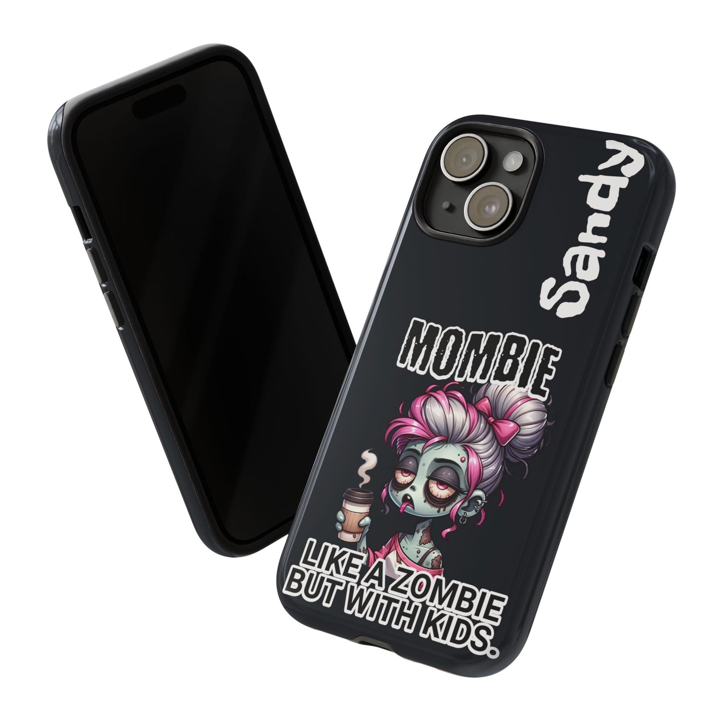 Mombie - Personalized Phone Case