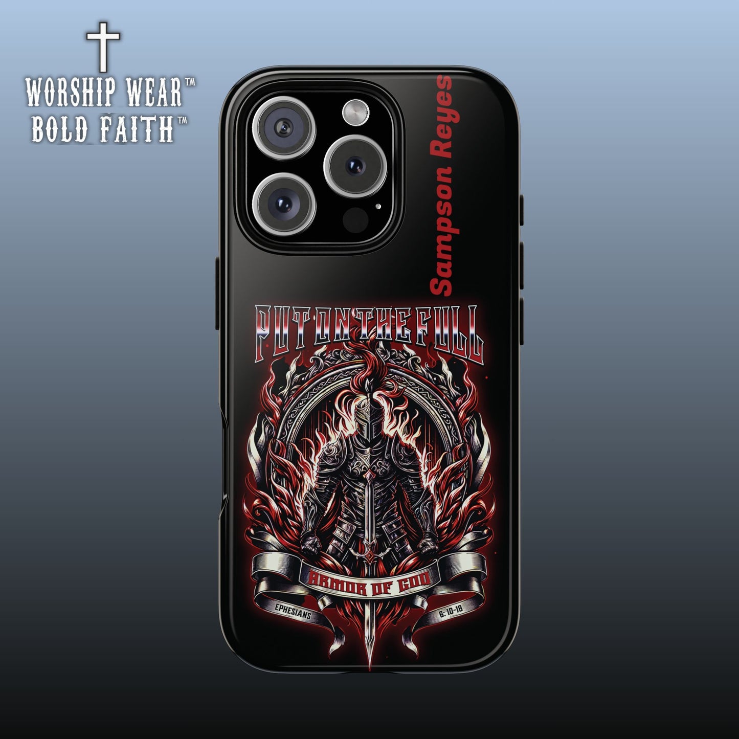 Put on the Full Armor— Personalized Phone Case