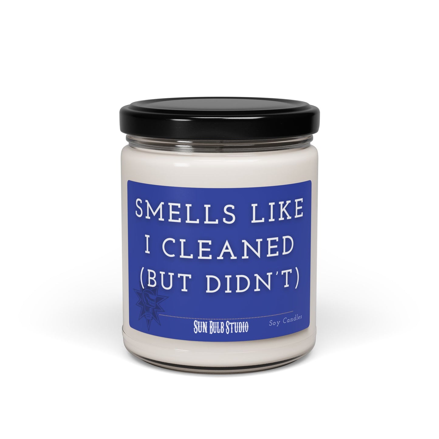 Smells Like I Cleaned 9oz Soy Candle