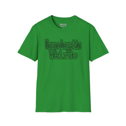 Unapologetic Weirdo T-Shirt | Unisex Softstyle Tee for Quirky Souls