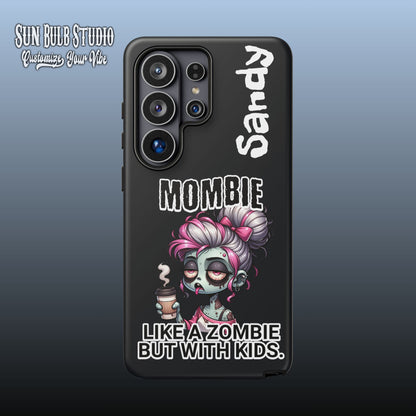 Mombie - Personalized Phone Case