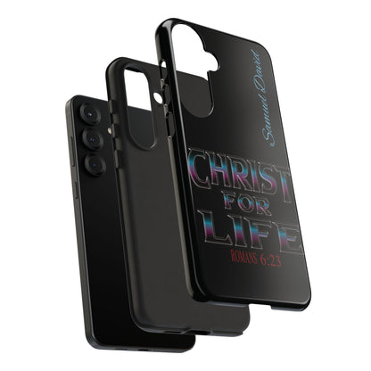 Christ for Life— Personalized Phone Case