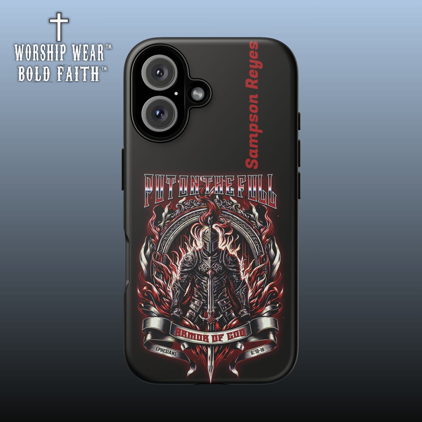 Put on the Full Armor— Personalized Phone Case