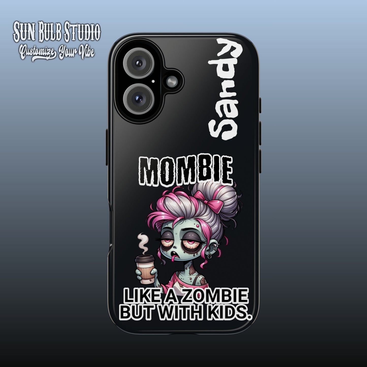 Mombie - Personalized Phone Case