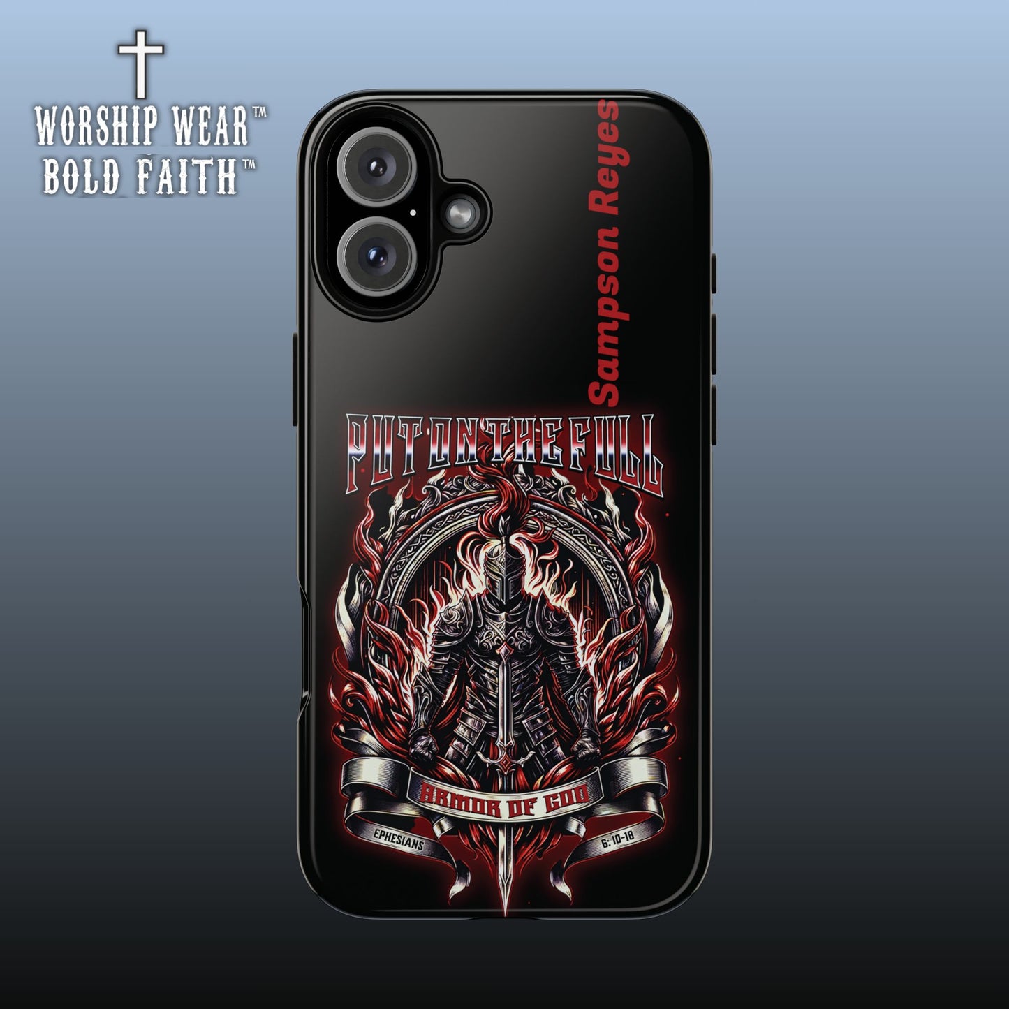Put on the Full Armor— Personalized Phone Case