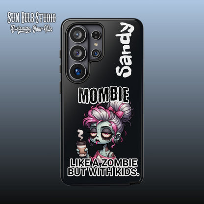 Mombie - Personalized Phone Case