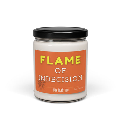 FLAME OF INDECISION 9oz Soy Candle -