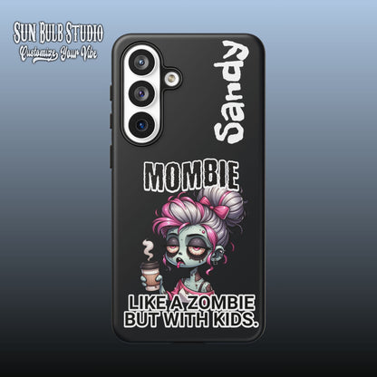 Mombie - Personalized Phone Case