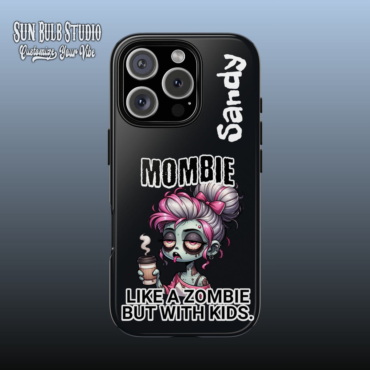 Mombie - Personalized Phone Case