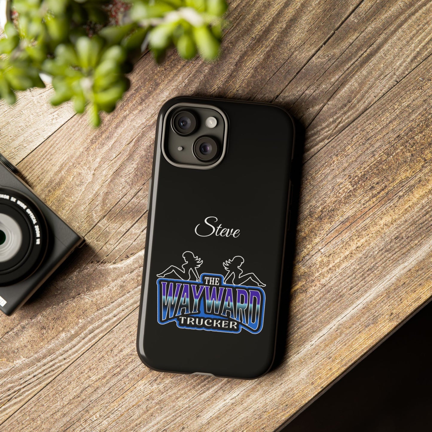 Personalized 'The Wayward Trucker' Phone Case — Custom Name Tough Case for Truck Drivers
