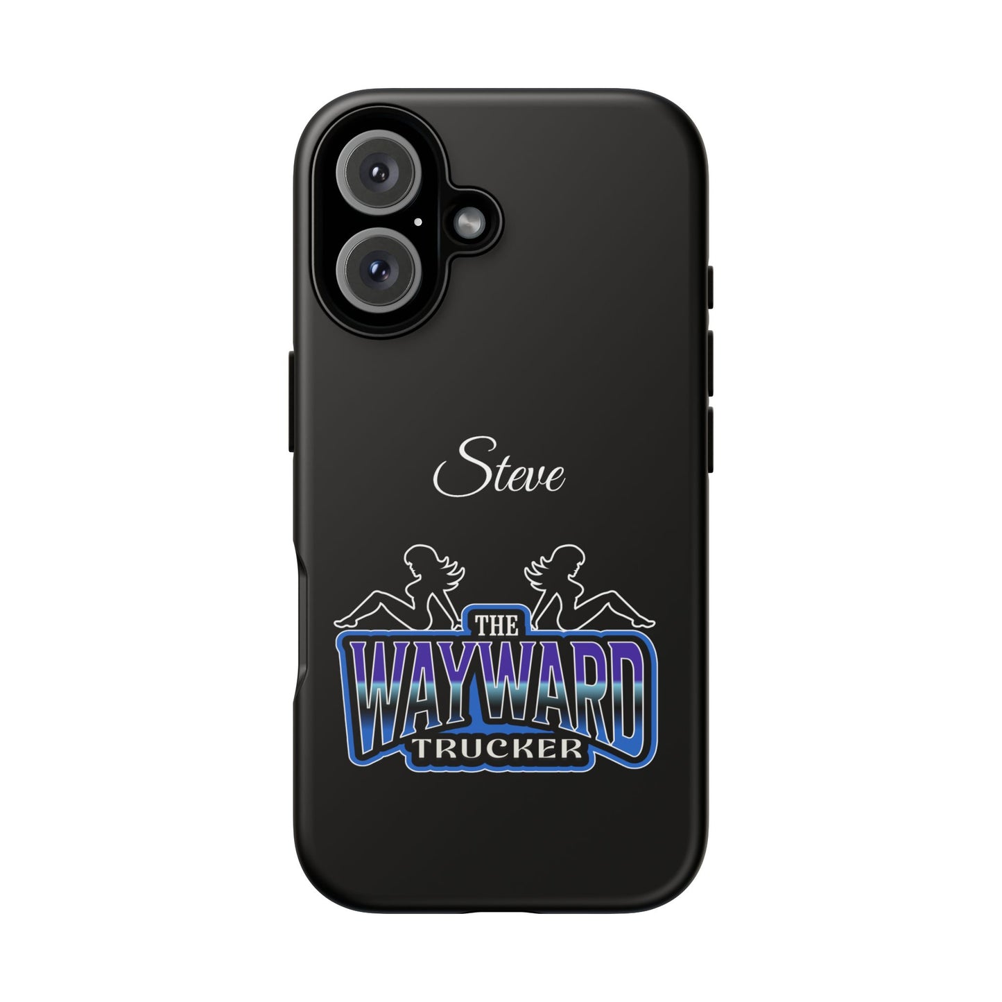 Personalized 'The Wayward Trucker' Phone Case — Custom Name Tough Case for Truck Drivers
