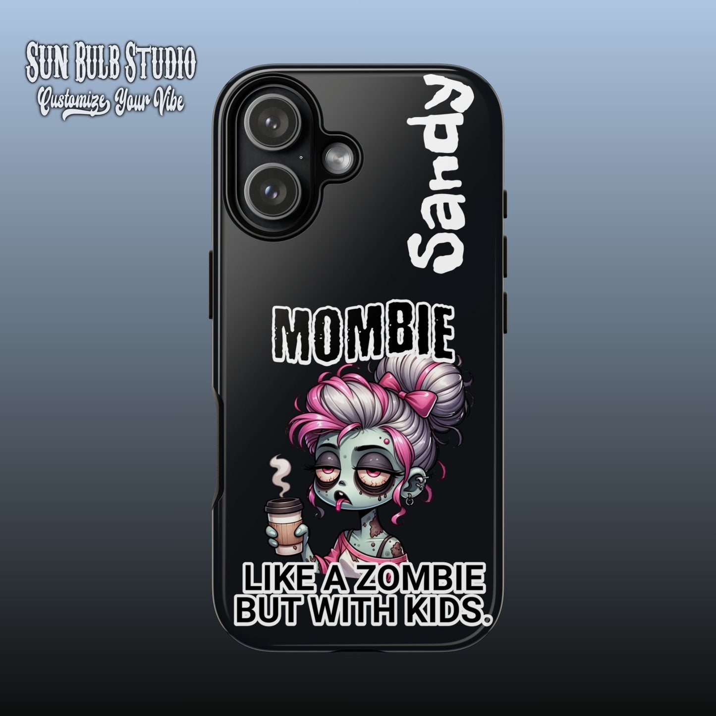 Mombie - Personalized Phone Case