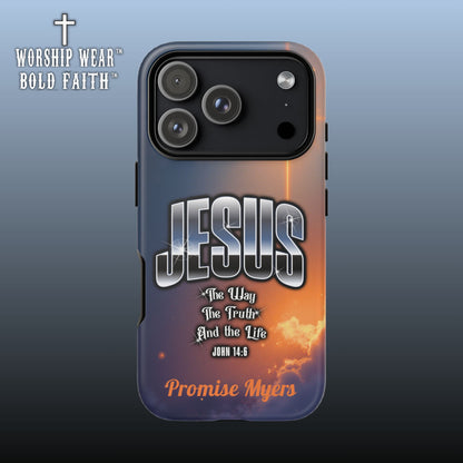 Jesus — The Way, The Truth & The Life — Personalized Phone Case
