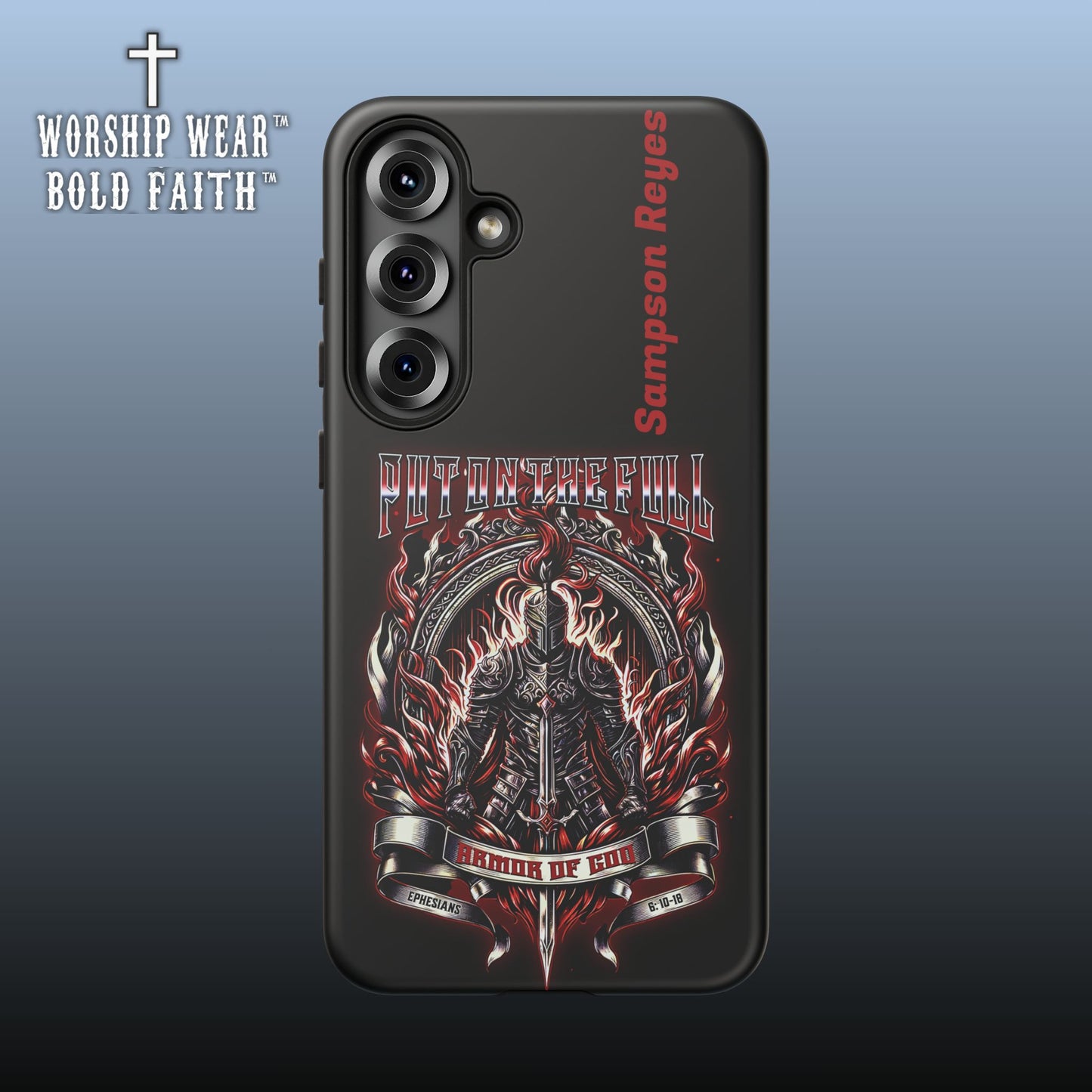 Put on the Full Armor— Personalized Phone Case