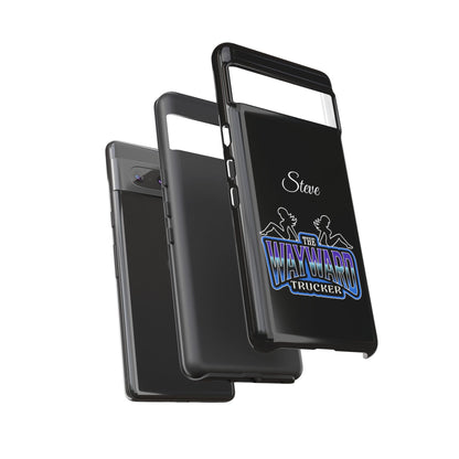Personalized 'The Wayward Trucker' Phone Case — Custom Name Tough Case for Truck Drivers