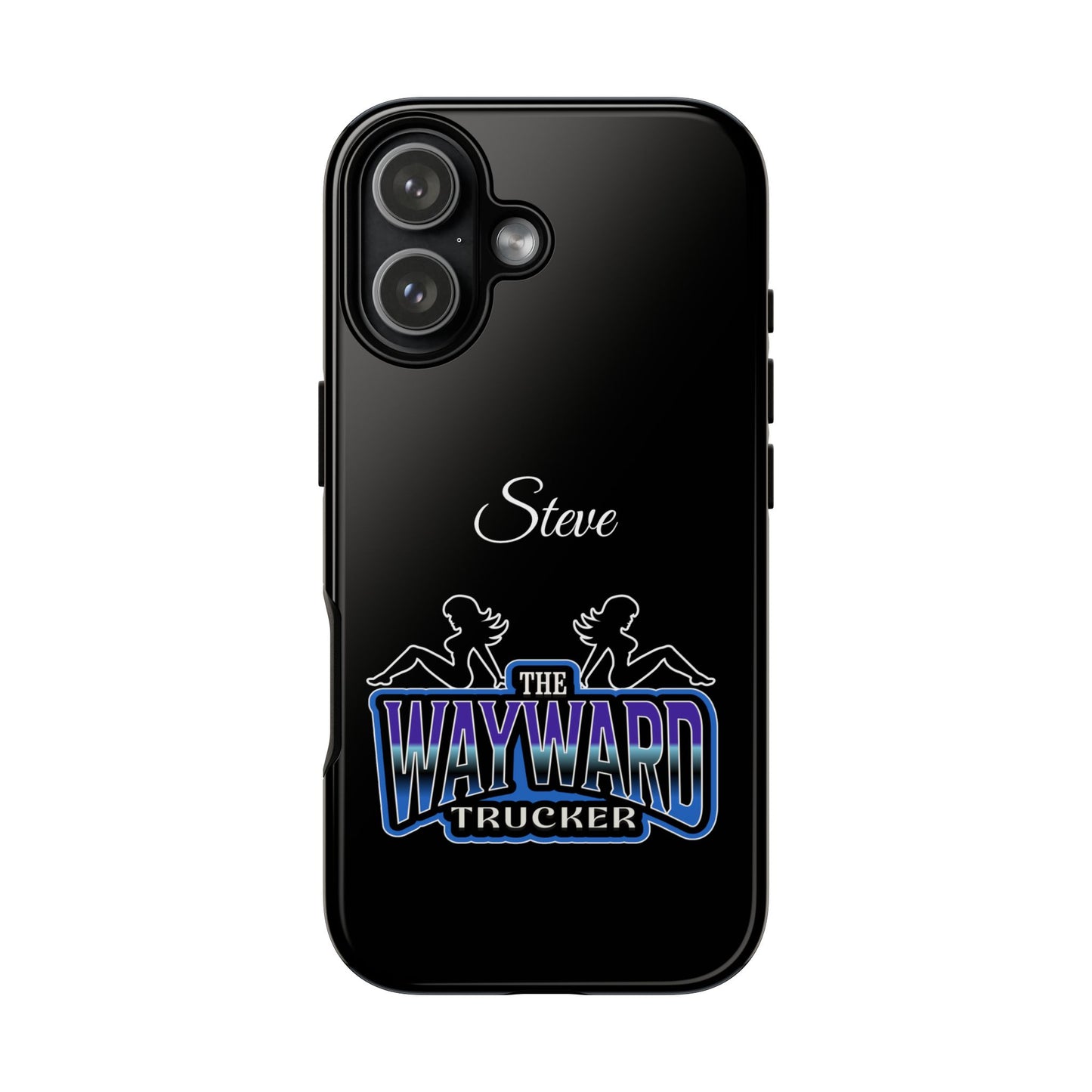 Personalized 'The Wayward Trucker' Phone Case — Custom Name Tough Case for Truck Drivers