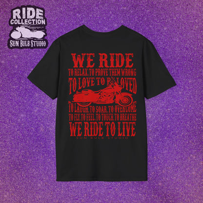 WE RIDE TO LIVE — Ride Collection™ Statement Tee
