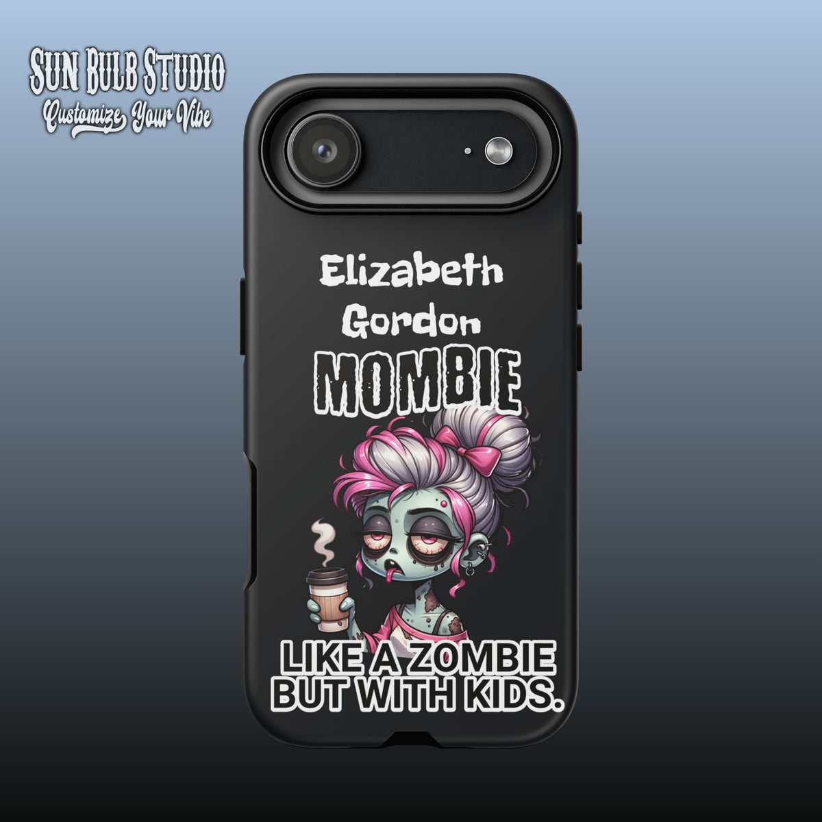 Mombie - Personalized Phone Case