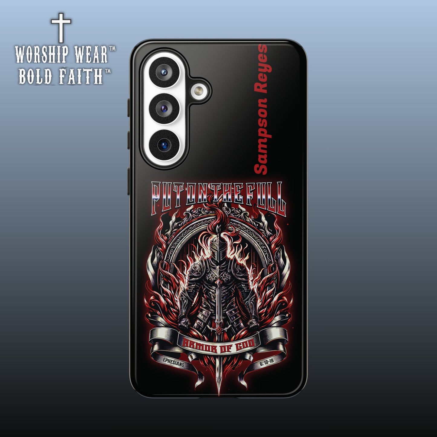 Put on the Full Armor— Personalized Phone Case