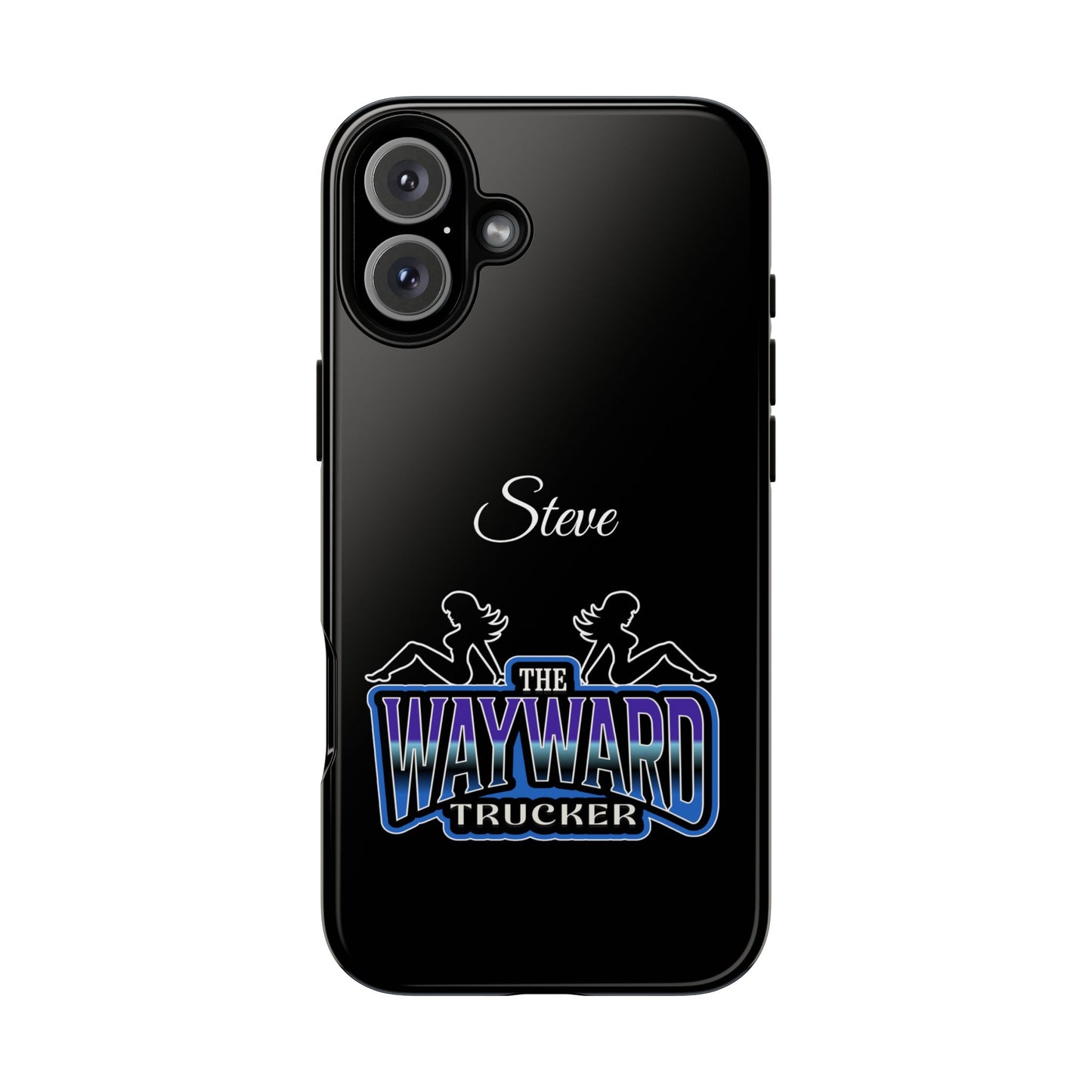 Personalized 'The Wayward Trucker' Phone Case — Custom Name Tough Case for Truck Drivers
