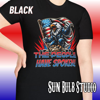 The People Have Spoken! – Patriotic Eagle T-Shirt