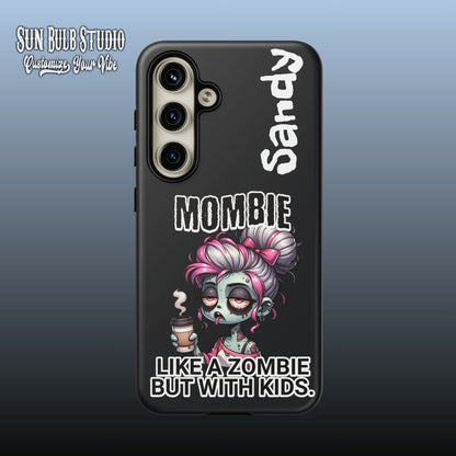 Mombie - Personalized Phone Case