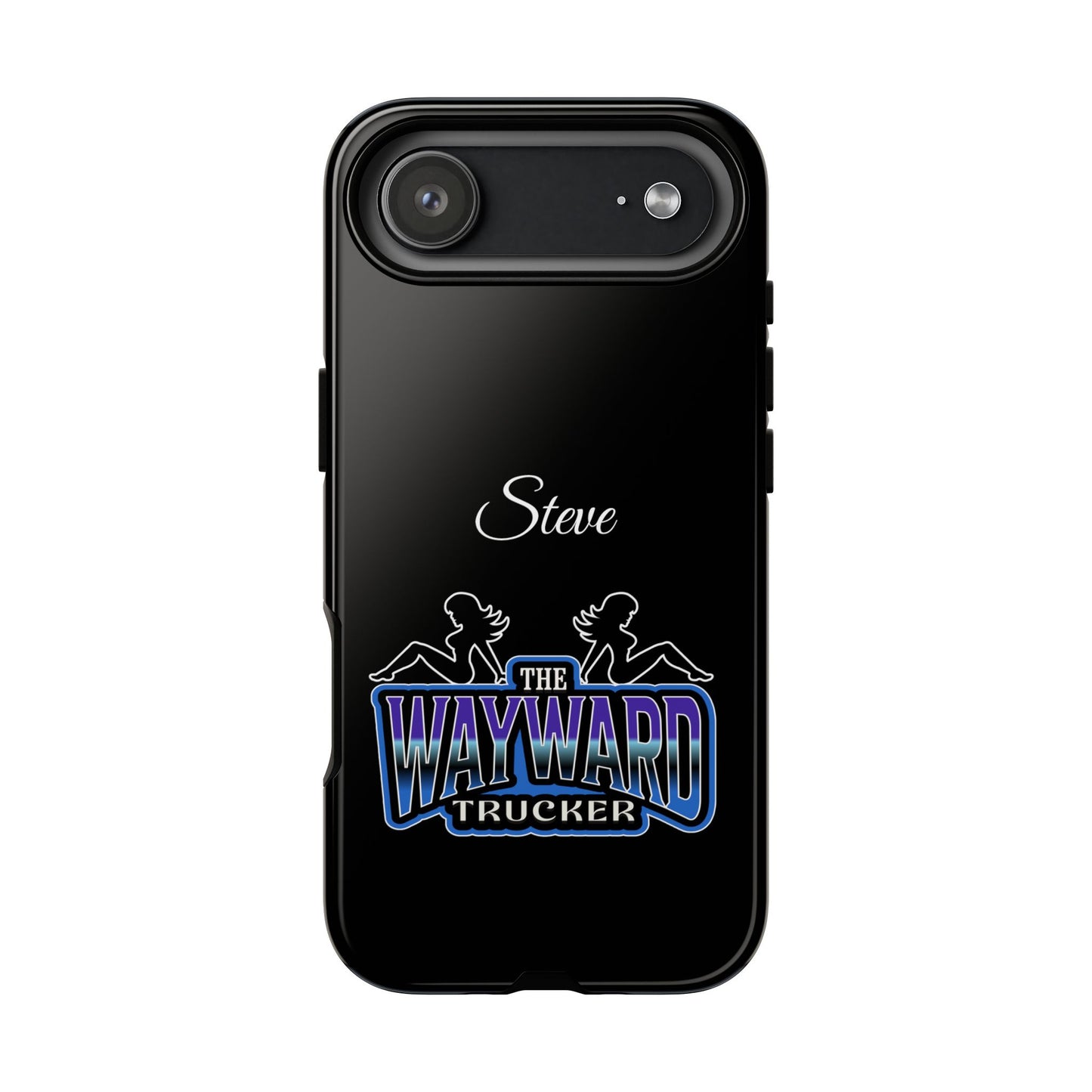 Personalized 'The Wayward Trucker' Phone Case — Custom Name Tough Case for Truck Drivers
