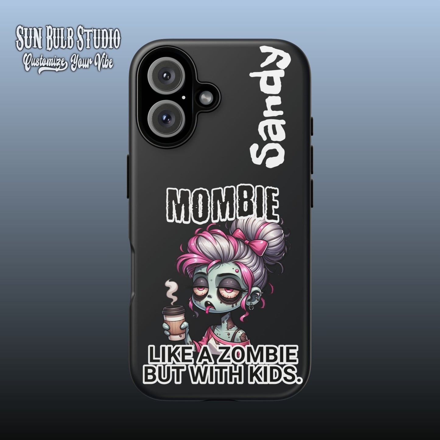Mombie - Personalized Phone Case