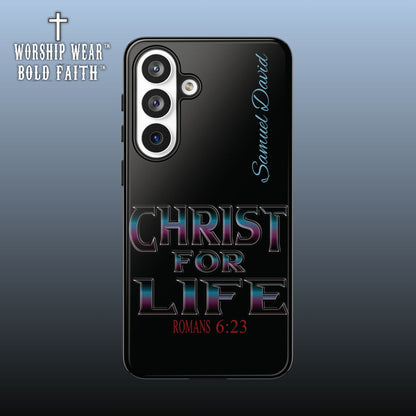 Christ for Life— Personalized Phone Case
