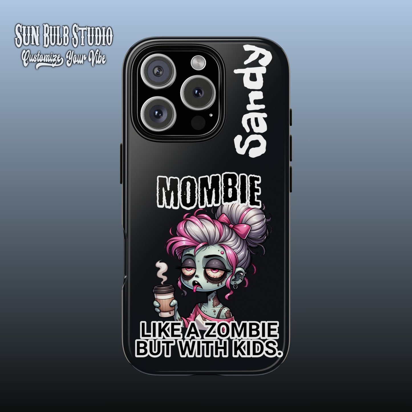 Mombie - Personalized Phone Case