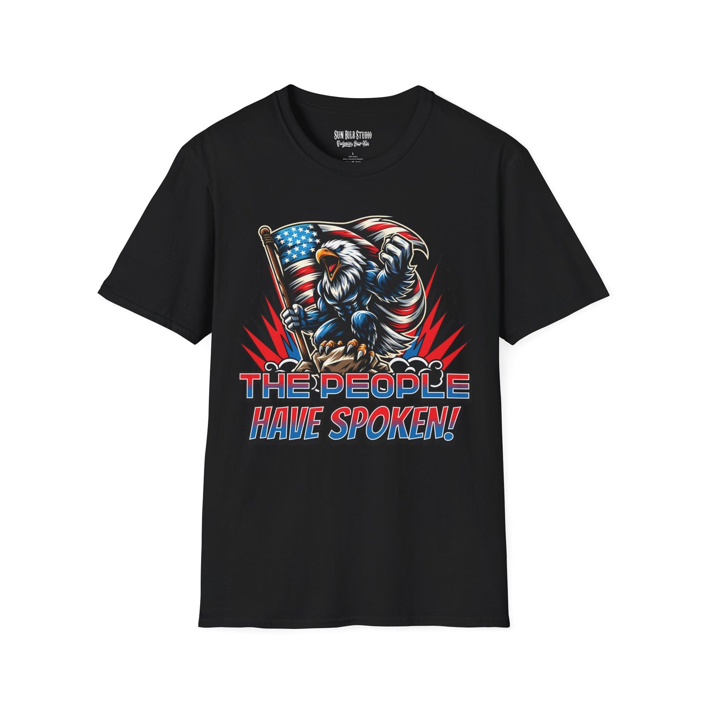 The People Have Spoken! – Patriotic Eagle T-Shirt