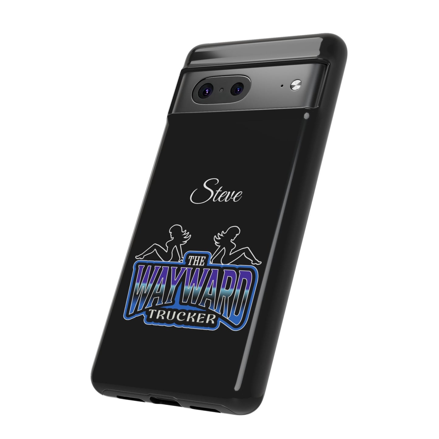 Personalized 'The Wayward Trucker' Phone Case — Custom Name Tough Case for Truck Drivers