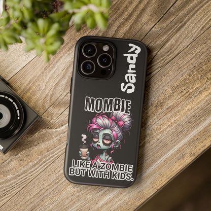 Mombie - Personalized Phone Case