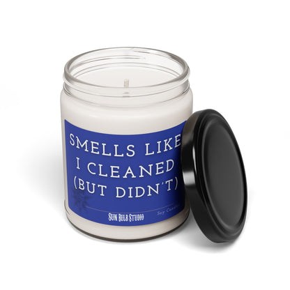 Smells Like I Cleaned 9oz Soy Candle
