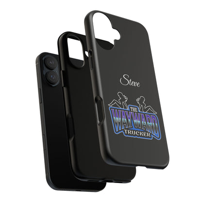Personalized 'The Wayward Trucker' Phone Case — Custom Name Tough Case for Truck Drivers