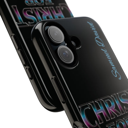Christ for Life— Personalized Phone Case