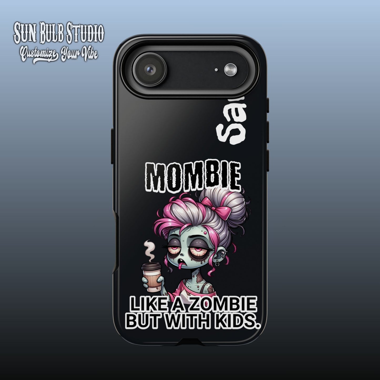 Mombie - Personalized Phone Case