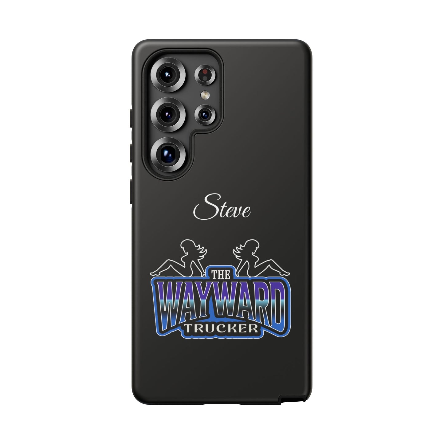 Personalized 'The Wayward Trucker' Phone Case — Custom Name Tough Case for Truck Drivers